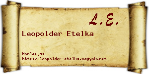 Leopolder Etelka névjegykártya